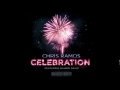 Chris Ramos ft Nahrin David - Celebration [ 2011 NEW YEARS ANTHEM]