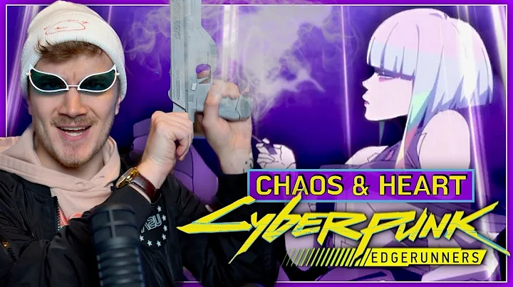 Chaos and Heart  Cyberpunk Edgerunners