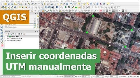 Inserir coordenadas UTM manualmente no QGIS