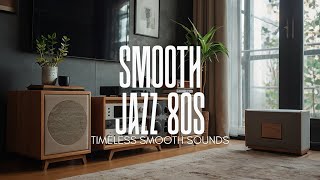Smooth Jazz Années 80 : Ambiance Intemporelle, Vol. 16