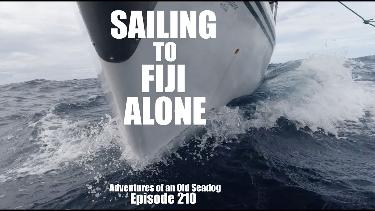 Sailing to FIJI alone
