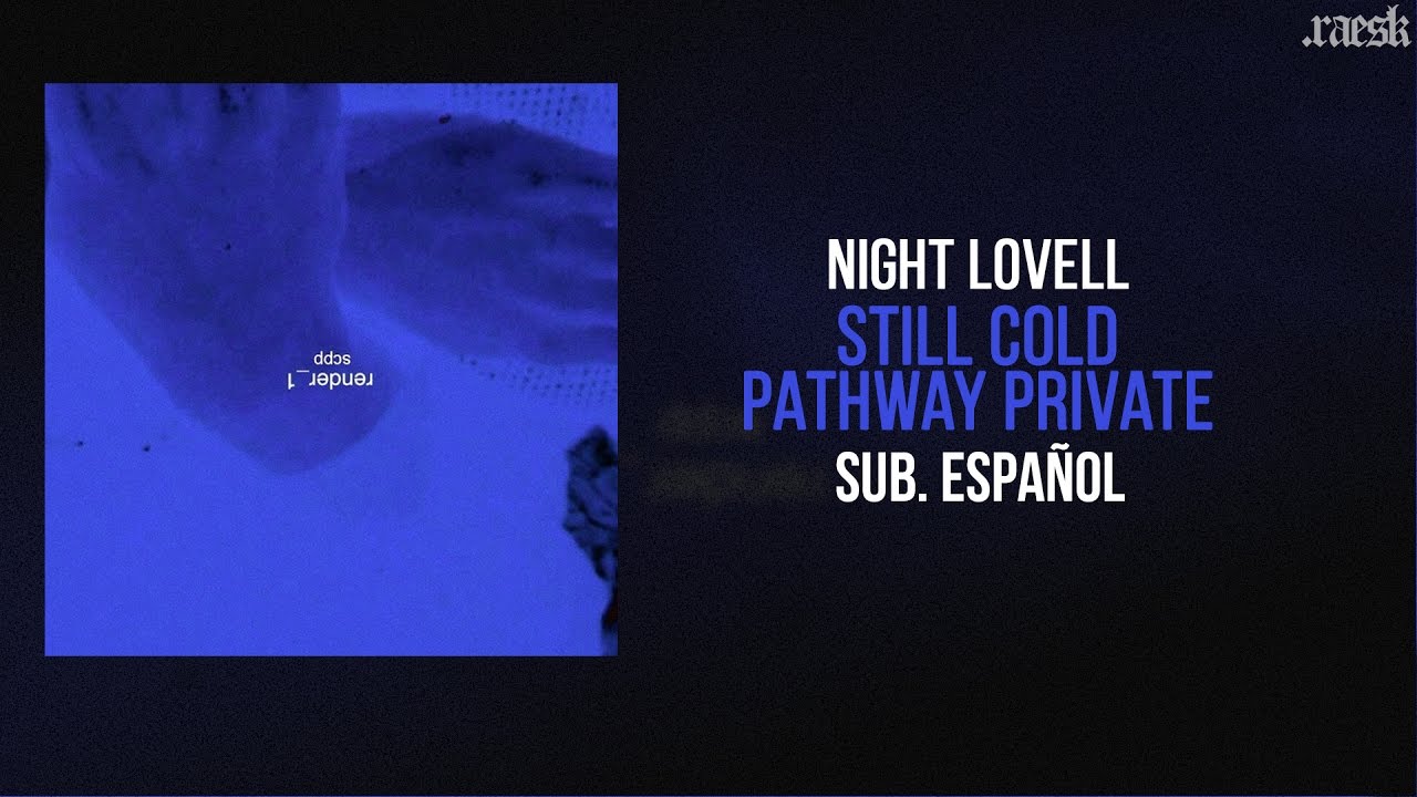Night Lovell Pathway Private