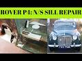 Rover P4 Sill Repairs..