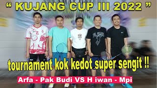 KOK KEDOT SUPER MENEGANGKAN!! Arfa Pak Budi vs H Iwan Mpi - KUJANG CUP III 2022 screenshot 4