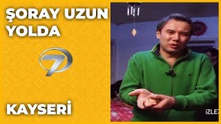 Kayseri - Şoray Uzun Yolda