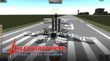 KlerikReturns to KSP - Unconventional Launch Tactics - E7