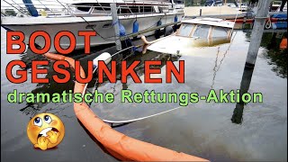 SOS Boot gesunken - dramatische Bergungs-Aktion vom Boots-Profi