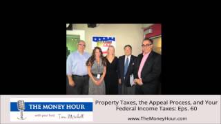 Property Taxes, the Appeal Process, and Your Federal Income Taxes: Eps. 60