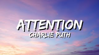 Charlie Puth - Attention (Lyrics)