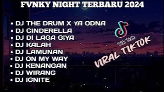 FULL ALBUM DJ FVNKY NIGHT TERBARU 2024 || VIRAL TIKTOK