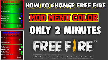 How To Change Free Fire Mod Menu Color || Only 2 Minutes 2021