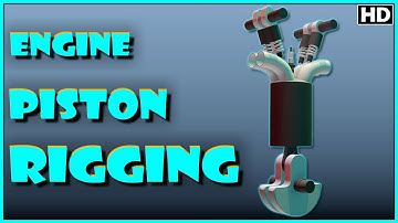 Engine Piston Rigging in Autodesk Maya 2017