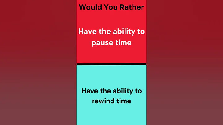 Would You Rather #5