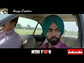 Koi Dukh toh ni Tainu || Dholna || Qismat || AMMY VIRK || Whatsapp Status|| Anaya Creation 2018 Whatsapp Status Video Download Free