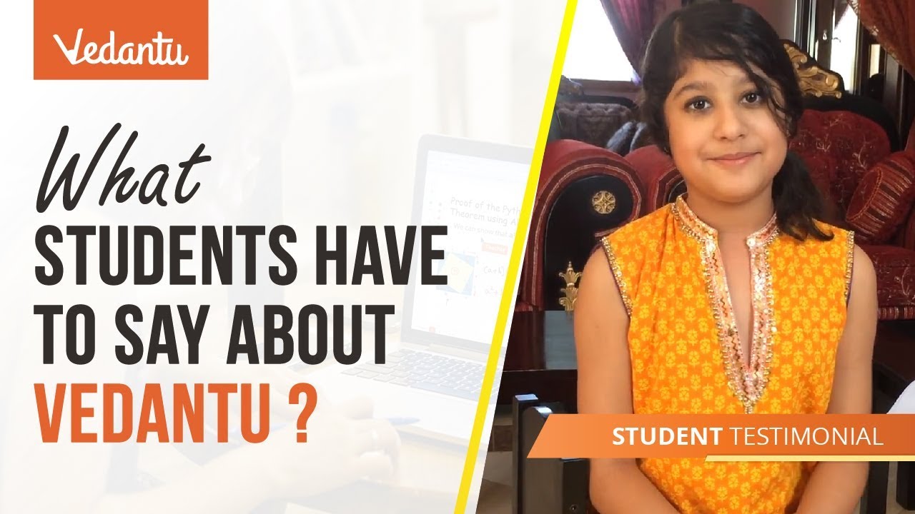 knowledge base Check out what our students have to say | Students at Vedantu