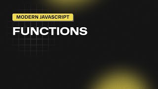 #8 - Functions - Modern JavaScript