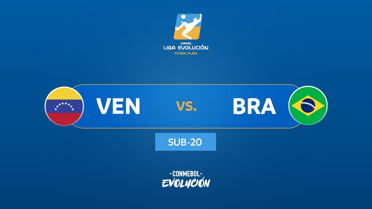 VENEZUELA VS.BRASIL | CONMEBOL LIGA EVOLUCIÓN de FÚTBOL PLAYA | SUB-20