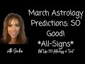 MARCH ASTROLOGY: Whoo! Hoo! F-I-N-A-L-L-Y! All Signs!!!