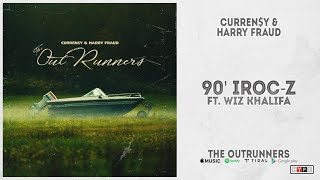 Curren$y &amp; Harry Fraud - “90’ IROC-Z“ Ft. Wiz Khalifa (The OutRunners)