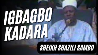 Sheikh Shazili - Igbagbo Kadara