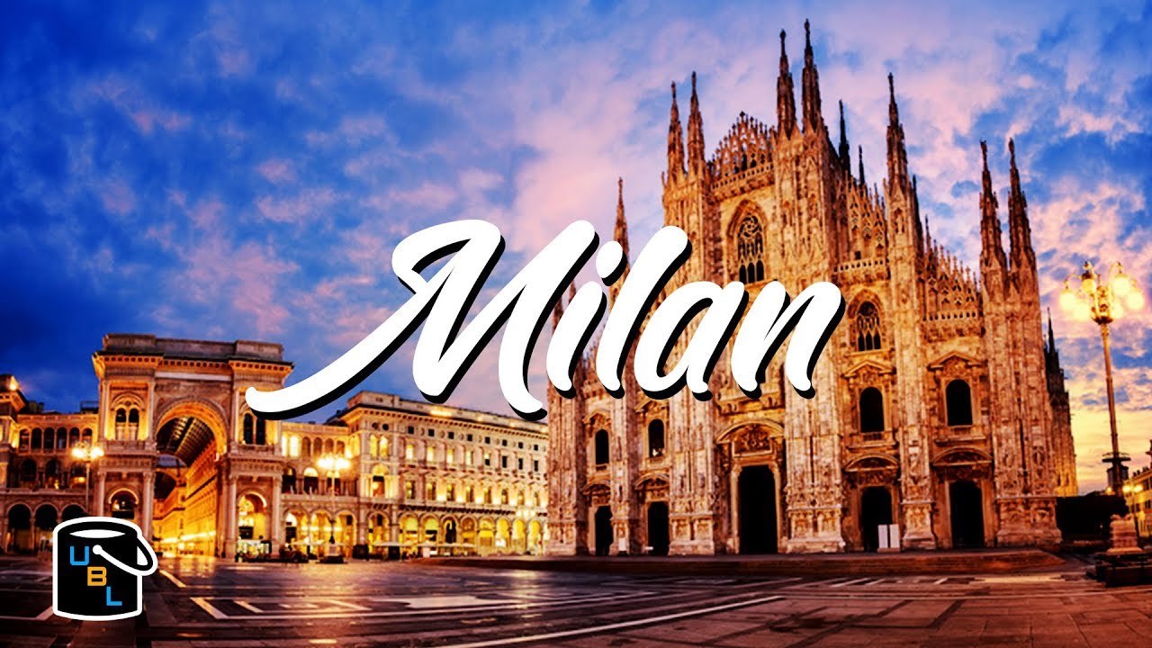 Milan Italy Travel Guide - Bucket List Ideas