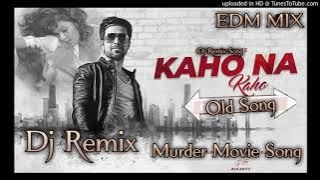 kaho na kaho remix | new dj song, dj remix song,dj remix song 2022
