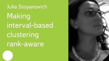 003. Making interval-based clustering rank-aware - Julia Stoyanovich
