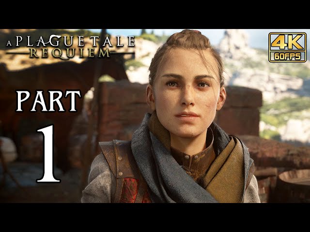 A PLAGUE TALE REQUIEM Gameplay Walkthrough Part 1 [4K 60FPS PC