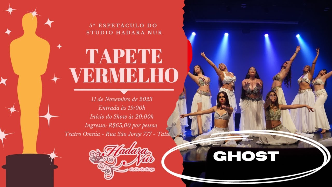 5º Espetáculo Studio Hadara Nur - Ghost do Outro Lado da Vida