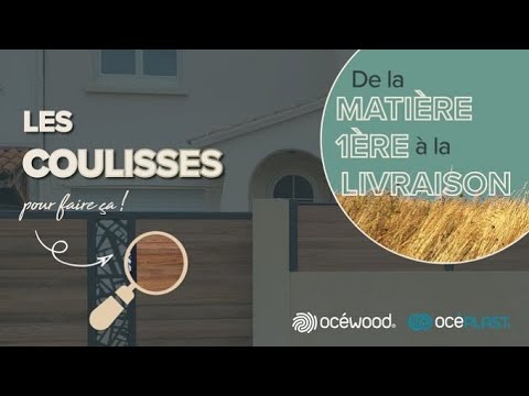 #Les coulisses d'Océwood® ? Suivez-nous de la matière première à la livraison