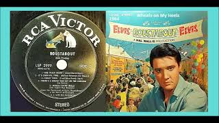 Elvis Presley - Wheels on My Heels