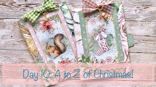 Day 10: The A to Z of Christmas!