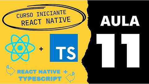 Aula 11 -  Curso React Native + Typescript  -  Criando Button Social Login   Parte 01