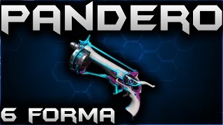 [U20] Warframe - Pandero build (6 forma) | Its High Noon