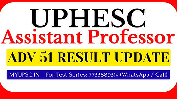 UPHESC ADV 51 RESULT | UPESSC Assistant Professor Exam Result Latest Update