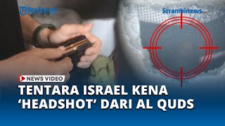 Penembak Jitu Israel Ketahuan, Brigade Al Quds Tak Buang Kesempatan