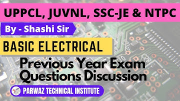 UPPCL/RVUNL/SSC-JE/NTPC-Previous year Question Discussion