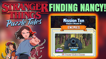 FINDING NANCY! STRANGER THINGS PUZZLE TALES CHAPTER 2 FINAL!   HD 1080p
