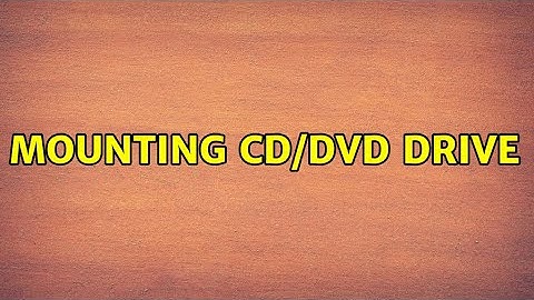 Ubuntu: Mounting CD/DVD drive