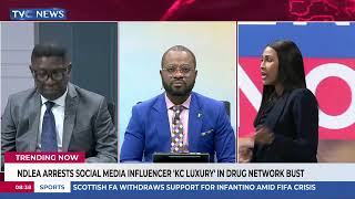 Trending Now: NDLEA Arrests Social Media Influencer 'KC Luxury' In Drug Network Bust screenshot 3