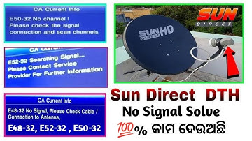 How to solve Sun Direct Dth E52 -32,E48-32, E50-32 problem | Sun Direct TV single problem solve / CA