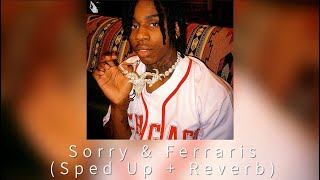 Sorrys & Ferraris -Polo G〈Sped up + Reverb〉