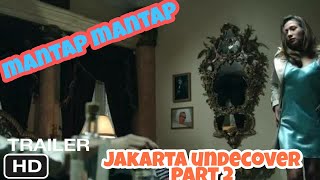 JAKARTA UNDERCOVER PART2