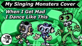 Deltarune Chapter 2 - When I Get Mad I Dance Like This | My Singing Monsters Cover