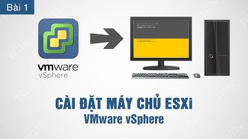 VMware vSphere #1: Hướng dẫn cài đặt máy chủ ESXi | Thoicongnghe.net