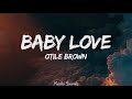 Otile Brown - Baby Love (Lyrics) | Muziki Sounds