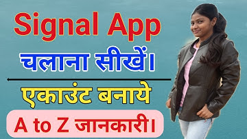 Signal App kaise chalaye || How to use signal App full Guide