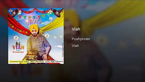 Viah - Pushpinder || Jaggi Pathankoti || Desi Routs || Latest Punjabi 2020 .. Punjabi Romantic