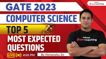 GATE CSE Mock Test 2023 | Top 5 Most Expected Questions  | GATE CSE Paper Solution | By Himanshu Sir