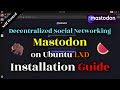Mastodon on Ubuntu LXD Installation Guide